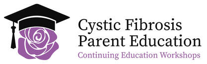 CYSTIC FIBROSIS PARENT EDUCATION